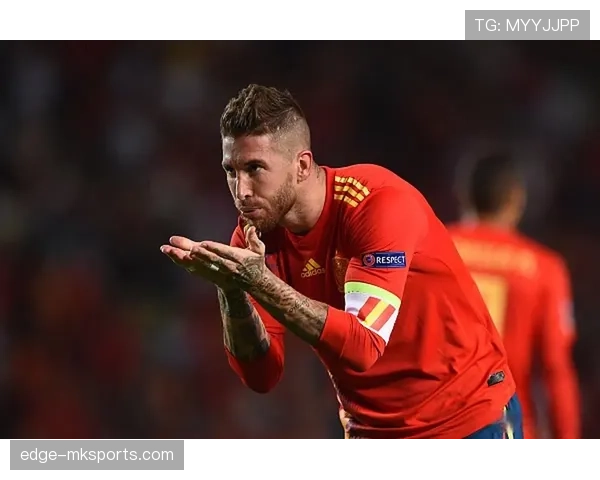 拉莫斯强势回归，领导力与影响力再攀高峰引关注